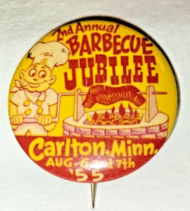 1955 Carlton Minn 2nd Annual Barbeque Jubilee BBQ MN Pinback Button Badge nb - Bild 1 von 2