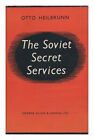 Heilbrunn Otto The Soviet Secret Services 1957 Hardcover