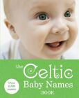 The Celtic Baby Names Book (Reference) by Vermilion Paperback Book The Cheap