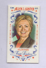 2015 Allen & Ginter Hillary Clinton Mini First Ladies Card #FIRST-39