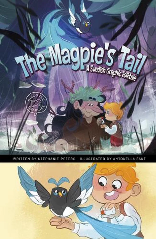The Magpie's Tail: A Swedish Graphic Folktale by Stephanie True Peters (English) - Image 1 of 1