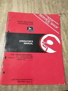 John Deer Operator's Manual 4-Row Row-Crop Harvesting Unit OM-E75051 21JS1391-M9 - Picture 1 of 1