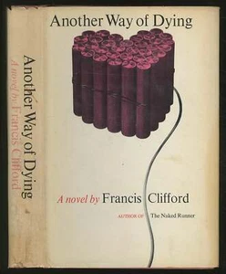 Francis Clifford / Another Way of Dying 1. Ausgabe 1969 - Bild 1 von 1