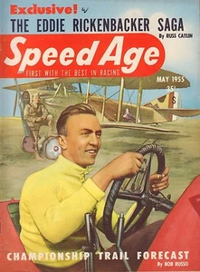 Speed Age May 1955 Eddie Rickenbacker, Bob Russo 051017nonDBE - Picture 1 of 1