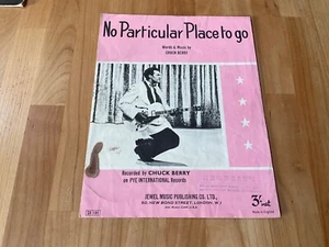 Chuck Berry no particular place to go sheet music - Picture 1 of 3