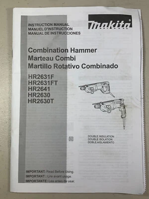 MANUAL ONLY Makita Rotary Hammer Drill HR2631F HR2631FT HR2641 HR2630 HR2630T - Image 1 of 2