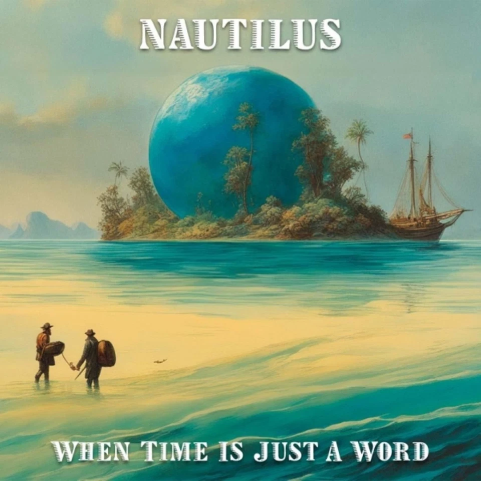 Nautilus - When Time Is Just A Word                      (Sireena Records)(neu)° - Bild 1 von 1