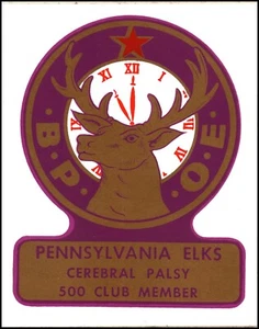 BPOE Pennsylvania Elks Cerebral Palsy 500 Club Member Sticker Decal  - Picture 1 of 3