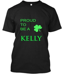 Proud To Be A Kelly T-Shirt Made in the USA Size S to 5XL - Picture 1 of 1