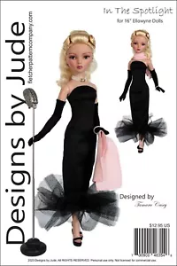 In the Spotlight, A Doll Clothes Sewing Pattern for 16" Ellowyne Dolls, Tonner - Picture 1 of 9