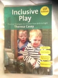 INCLUSIVE PLAY PRACTICAL STRATEGIES FOR CHILDREN BY THERESA CASEY PAPERBACK BOOK - Picture 1 of 1