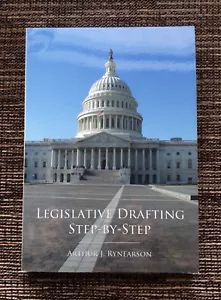 VERY RARE SIGNED 2013 Legislative Drafting Step-by-Step by Arthur J. Rynearson - Picture 1 of 10