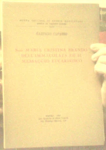 Suor Maria Cristina Brando dell'Immacolata messaggio eucaristico Capasso 1985 - Foto 1 di 1
