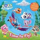 Time to Fly! (Disney Junior T.o.t.s.) by Fischer, Maggie Board book Book The
