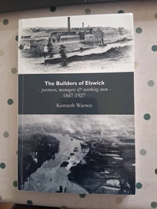 THE BUILDERS OF ELSWICK. NEWCASTLE. - Picture 1 of 2