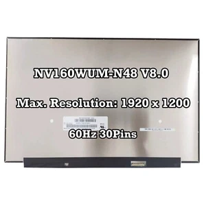 NV160WUM-N48 V8.0 1920×1200 FHD+ IPS 30Pins 60Hz 16.0" LED LCD Screen Panel - Picture 1 of 2
