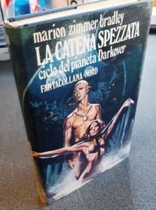La catena spezzata - Fantacollana Nord 38 - prima edizione 1981 - Zimmer Bradley - Imagen 1 de 3