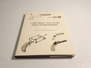 RARE! CAST IRON TOY GUNS AND CAPSHOOTERS by Samuel Logan & Charles Best SIGNED - Bild 1 von 15