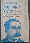 A Choice Of Kipling's Verse By T.S. Eliot Paperback 1973