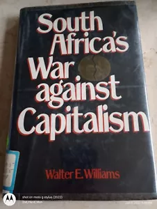 1989 PRAEGER 1ST SOUTH AFRICAS WAR AGAINST CAPITALISM WALTER WILLIAMS HC/DJ BOOK - Picture 1 of 9