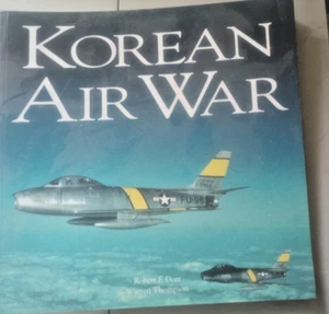 Korean Air War Robert Dorr Military Aircraft Airplane History Book - Bild 1 von 2