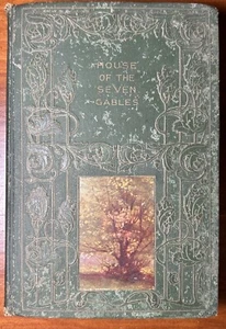 “The House Of The Seven Gables” By Nathaniel Hawthorne 1900-1920 - Picture 1 of 14