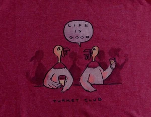 Life is Good Women's Crusher Tee Size M Turkey Club - Picture 1 of 2