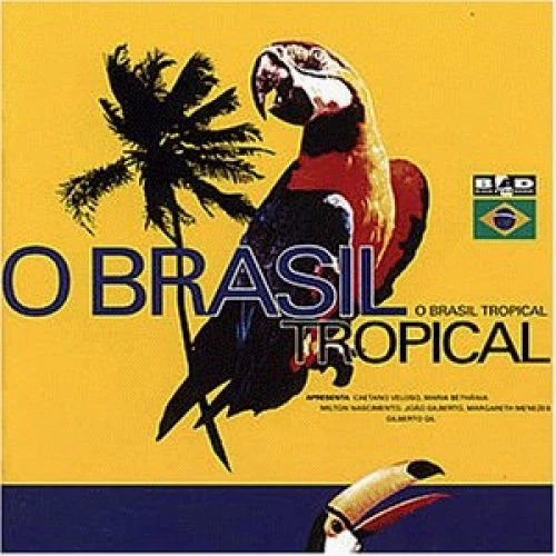 O Brasil Tropical (1991, Polydor) Gal Costa, Caetano Veloso, Nina Simone.. [CD] - Bild 1 von 1
