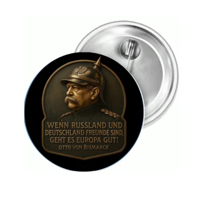 Button Bismarck Wenn Russland und Deutschland Anstecknadel Anstecker Pin Brosche - Bild 1 von 2