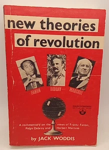 New Theories of Revolution: A Commentary on the Views of Frantz Fanon, Regis ... - Imagen 1 de 3