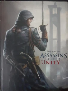 The art of Assassin,s creed Unity - Art book from the video game. - Picture 1 of 7