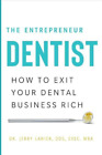 Lanier Dds Exec Mba The Entrepreneur Dentist (Copertina rigida)