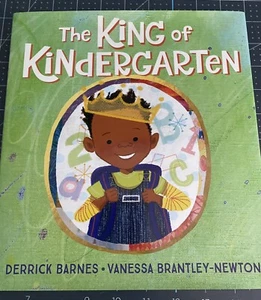 The King of Kindergarten by Derrick Barnes (2019, Hardcover) + learning material - Bild 1 von 9