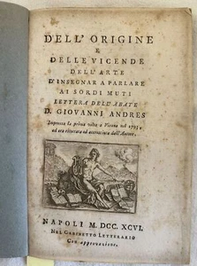 DELL'ORIGINE E DELLE VICENDE DELL'ARTE PARLARE SORDO MUTI SORDOMUTI ANDRES 1796 - Picture 1 of 4