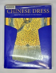 Chinese Dress: From the Qing Dynasty to the Present by Valery Garrett 2007 - Imagen 1 de 10