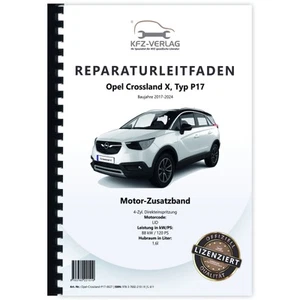 Opel Crossland P17 (17-24) Dieselmotor 120 PS LDI Zusatzband Reparaturleitfaden - Bild 1 von 12