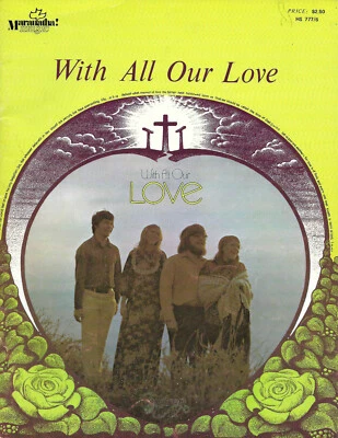 Children Of The Day - With All Our Love - 1973 Songbook / Sheet Music Xian RARE - Image 1 of 2