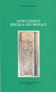 Istruzioni e regola dei monaci - San Colombano - a cura di Canopi, Picasso - Foto 1 di 1