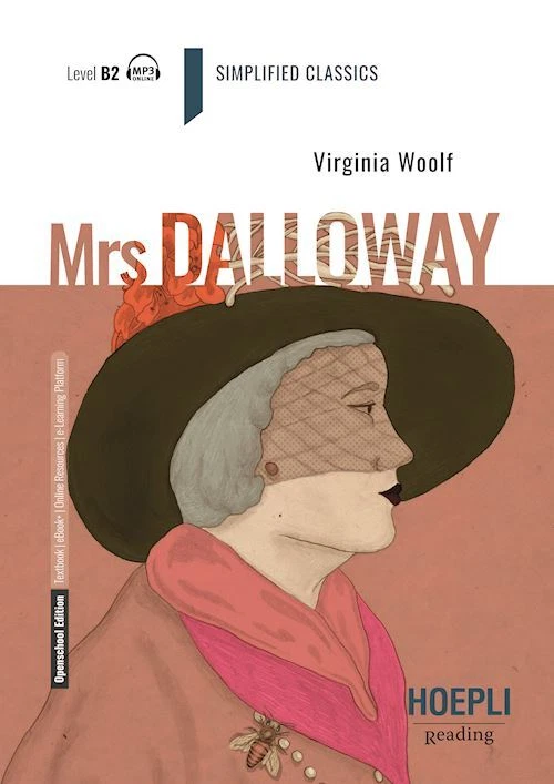 MRS DALLOWAY. LEVEL B2  - WOOLF VIRGINIA - HOEPLI - Immagine 1 di 1