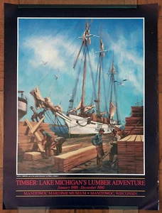 1990 Timber: Great Lakes lumber shipping history exhibit Manitowoc,WI tall ship - Picture 1 of 7