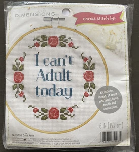 Dimensions Cross Stitch Kit " I Can't Adult Today " 72-75593 6" NEW - Picture 1 of 7