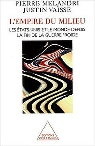 L'empire du milieu : Les Etats-Unis et le monde depui... | Book | condition good