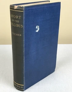 SPORT ON THE NILGIRIS And In WYNAAD By F W. F Fletcher, 1911 , 1st Edition w/MAP - Picture 1 of 24