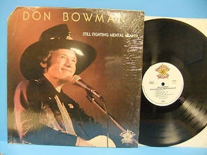 Don Bowman Still Fighting Mental Health 1979 Country  Lone Star Records L 4605 - Picture 1 of 3