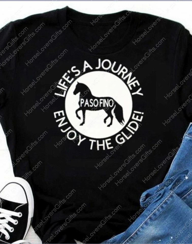 Paso FIno "Life's a journey-Enjoy the Glide Unisex Tee Horse Equestrian New