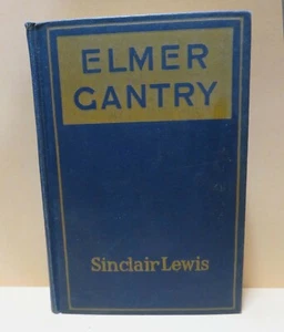 Elmer Gantry by Sinclair Lewis. 1927 1st Edition 11th Printing HC - Picture 1 of 6