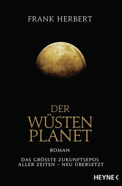 Der Wüstenplanet: Roman (Der Wüstenplanet - neu übersetzt, Band 1) Herbert, Fran - Bild 1 von 1