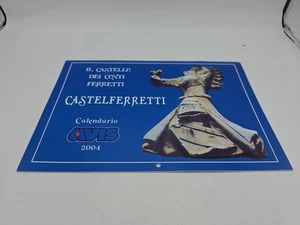 Calendario 2004 AVIS IL CASTELLO DEI CONTI FERRETTI CASTELEFERRETTI - Foto 1 di 2