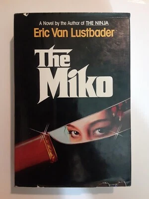 THE MIKO By Eric Van Lustbader Vintage Villard Books HB 1984 Second Print - Image 1 of 4