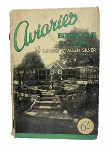 Aviaries Birdrooms & Cages by L. P. Luke & Allen Silver - Bild 1 von 24